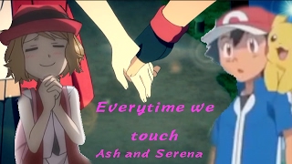 Everytime We Touch Amourshipping Ash and Serena AMV 750 Sub Special [upl. by Amorette]