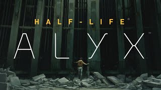 HalfLife Alyx  FULL GAME 4K 60FPS Walkthrough Gameplay No Commentary [upl. by Sue]