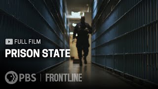 Prison State full documentary  FRONTLINE [upl. by Hurless]