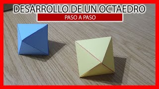 😵 Como hacer un OCTAEDRO paso a paso FÁCIL 😎 Desarrollo del octaedro  Poliedros regulares [upl. by Giarc926]