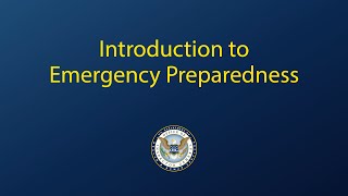 Introduction to Emergency Preparedness [upl. by Stiegler359]