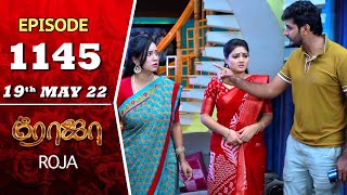 ROJA Serial  Episode 1145  19th May 2022  Priyanka  Sibbu Suryan  Saregama TV Shows Tamil [upl. by Ened]