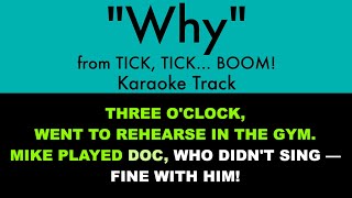 quotWhyquot from tick tick BOOM  Karaoke Track with Lyrics on Screen [upl. by Knowlton139]