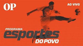 AO VIVO  Esportes do POVO [upl. by Lemor]