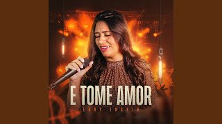 E Tome Amor [upl. by Enerahs]