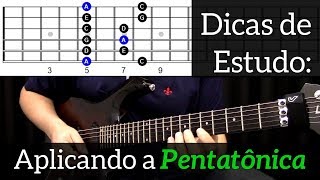 Dicas de Estudo  Como usar a Escala Pentatônica para solar na Guitarra [upl. by Ednyl]