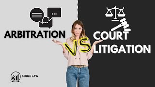 Arbitration vs Court Litigation [upl. by Idalina]