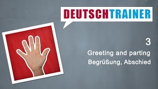 German for beginners A1A2 Deutschtrainer Greeting and parting [upl. by Ayekal]