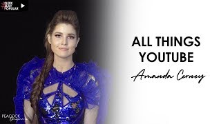 All THINGS YOUTUBE Ft AMANDA CERNY [upl. by Sheelagh342]