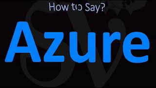 How to Pronounce Azure CORRECTLY [upl. by Farwell480]