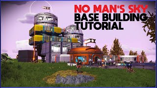 Beginners Base Building Tutorial  No Mans Sky Guide [upl. by Nomyar]