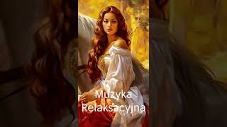 Muzyka Relaksacyjna [upl. by Dyrrej]