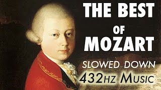 The Best Of Mozart  Slowed Down  432Hz  45 Hours [upl. by Zolly418]