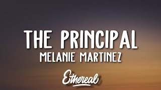 Melanie Martinez  The Principal Lyrics [upl. by Daub]