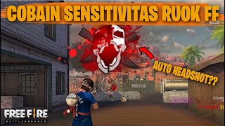 TESTING SETTING DAN SENSITIVITAS RUOK FF DI RANKED AUTO HEADSHOT  FREE FIRE INDONESIA [upl. by Paucker]