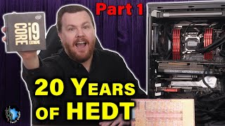 History of High End Desktops HEDT — 2003 to 2023 — Part 1 [upl. by Nennek598]