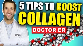 Top 5 Ways To Boost Collagen Naturally  Doctor ER [upl. by Sherry]