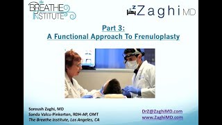 Functional Approach to Frenuloplasty How We Do It  Dr Soroush Zaghi [upl. by Thgirw577]