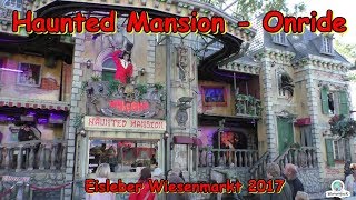 Haunted Mansion Hinzen  NL  Onride  Eisleber Wiesenmarkt 2017 [upl. by Ulphia]