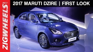 2017 Maruti Suzuki Dzire  First Look  ZigWheels [upl. by Odlanier]