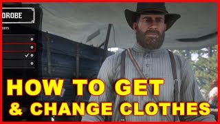 Red Dead Redemption 2 How to Get New Clothes amp Change Clothes [upl. by Jacynth]