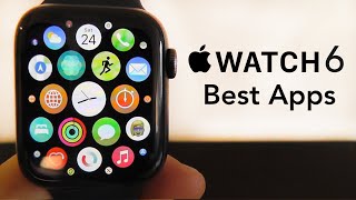 Best Apps for the Apple Watch Series 6  Complete App List [upl. by Aryahay]