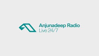 Anjunadeep Radio • Live 247 • Best of Deep House Chill House Progressive • Work From Home [upl. by Ervin]