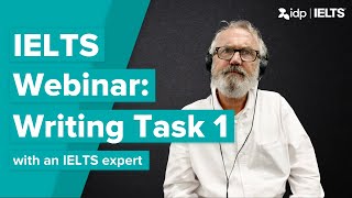 Free IDP Webinar 1 IELTS Writing Task 1 Masterclass [upl. by Daahsar]