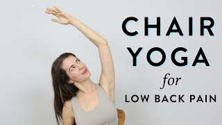 Chair Yoga for Low Back Pain  Chair Exercises for Low Back Pain [upl. by Wilek]