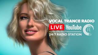 Vocal Trance Radio  Uplifting · 247 Live Stream [upl. by Elaine]