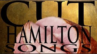 Hamilton Cut Songs [upl. by Rocca]