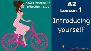 Learn German A2  Introducing yourself  sich vorstellen  German for beginners  A2  Lesson 1 [upl. by Llenrod]