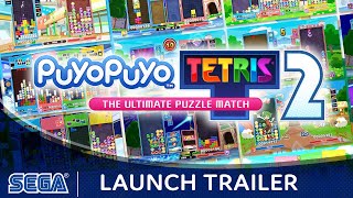 Puyo Puyo Tetris 2  Launch Trailer [upl. by Fischer40]