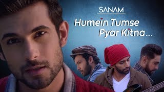 Humein Tumse Pyar Kitna  Sanam [upl. by Ranitta]