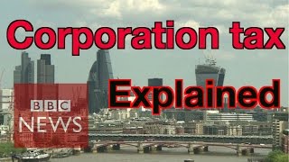 Corporation tax explained  BBC News [upl. by Benedetto]