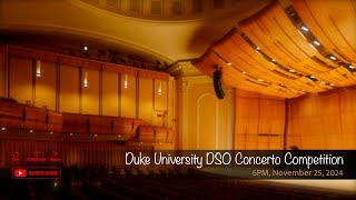 Duke University DSO Concerto Competition [upl. by Reinold]