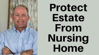 How To Protect Your Home and Life Savings From Nursing Home Expenses [upl. by Nealon]