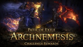 Path of Exile Archnemesis Challenge Rewards [upl. by Psyche886]