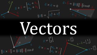 Everything You Need to Know About VECTORS [upl. by Oneill]