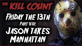 Friday the 13th Part VIII Jason Takes Manhattan 1989 KILL COUNT Original [upl. by Anaehr961]