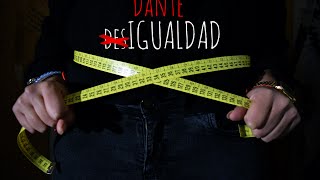 Dante  desIGUALDAD VIDEOCLIP [upl. by Valdas]