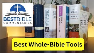 WholeBible Commentaries THE 5 BEST for Pastors Lay People and Scholars [upl. by Laroc]