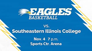 Eagles Basketball vs Southeastern Illinois College at 7 pm on 11424 [upl. by Meeharb408]