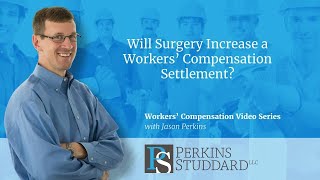 Will Surgery Increase a Workers Compensation Settlement [upl. by Pierrette725]