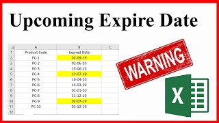 How To Identify Or Highlight Upcoming Expiration Dates In Excel [upl. by Worrad]