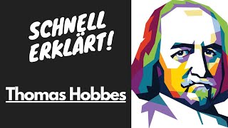 Schnell Erklärt Thomas Hobbes [upl. by Annayhs]