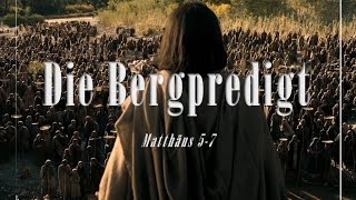 Die Bergpredigt Jesu Christi [upl. by Dave]