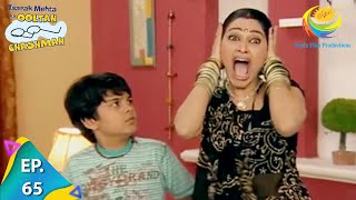 Taarak Mehta Ka Ooltah Chashmah  Episode 65  Full Episode [upl. by Hamil899]