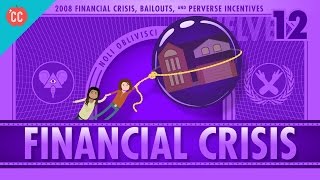 How it Happened  The 2008 Financial Crisis Crash Course Economics 12 [upl. by Imef]