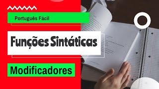 Aula4 Funções Sintáticas  Modificadores [upl. by Weigle]